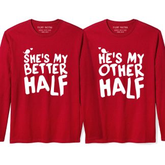 My Better Half Couple Full Sleeve T-Shirt