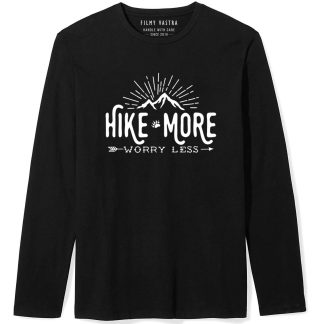 Hike More, Worry Less Full Sleeve T-Shirt