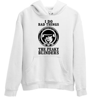 I Do Bad Things White Hoodie