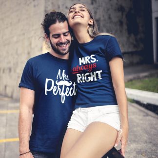 Mr. Perfect & Mrs. Always Right Couple T-Shirt