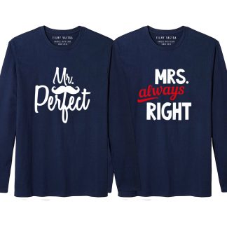 Mr. Perfect & Mrs. Always Right Couple Full Sleeve T-Shirt