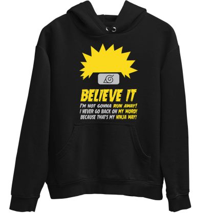 Naruto Believe It Black Hoodie