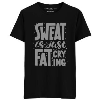 Sweat is just fat burning T-Shirt