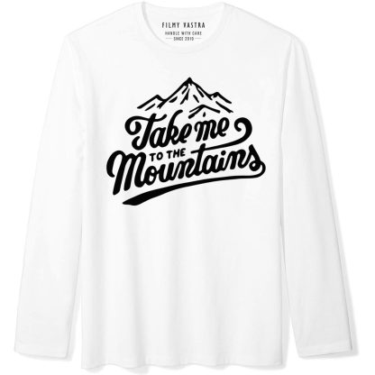 Take me to the Mountains Full Sleeve T-Shirt - Image 3