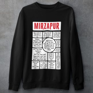 Mirzapur All Popular Dialogues Sweatshirt
