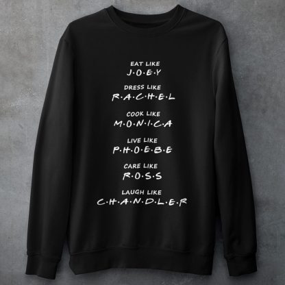 Friends Character Names Sweatshirt