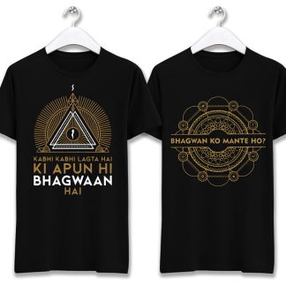 Apun hi Bhagwaan hai & Bhagwan ko mante ho Sacred Games Combo T-Shirts