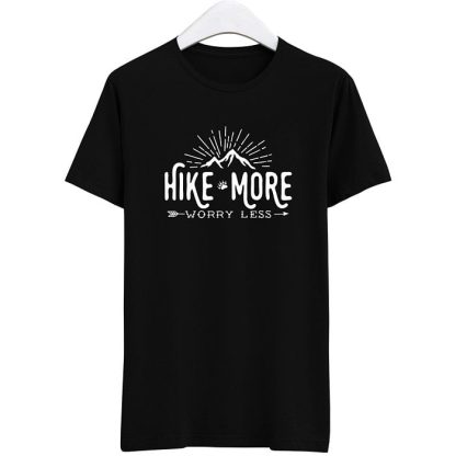 Hike More, Worry Less T-Shirt