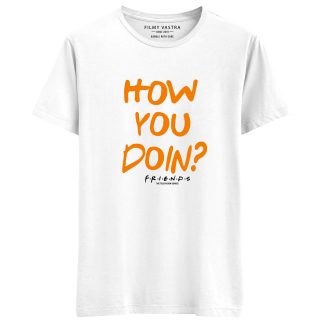 How You Doin Friends T-Shirt