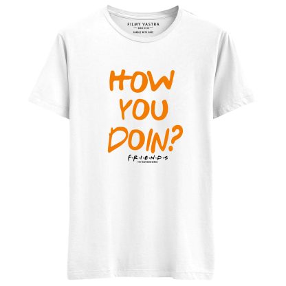 How You Doin Friends T-Shirt