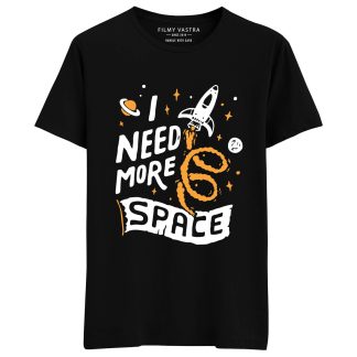 I need more Space T-Shirt