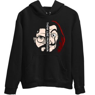 Think Like Professor Money Heist Hoodie